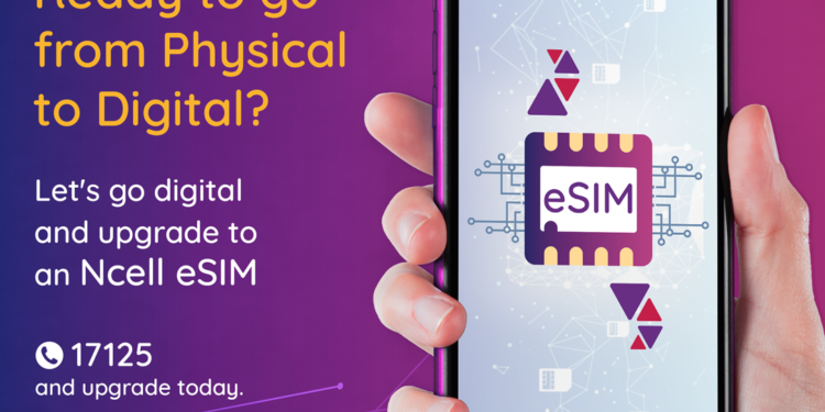 Ncell launches eSIM activations