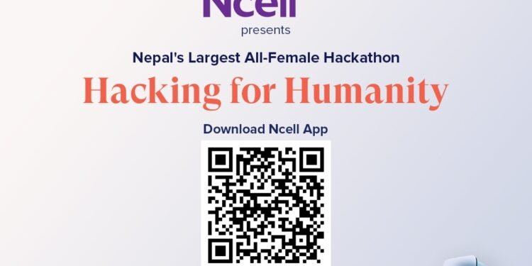 Ncell, Shequal Foundation collaborate to empower women in IT with ‘Hacking for Humanity’  