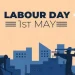 International Worker Day or May Day today