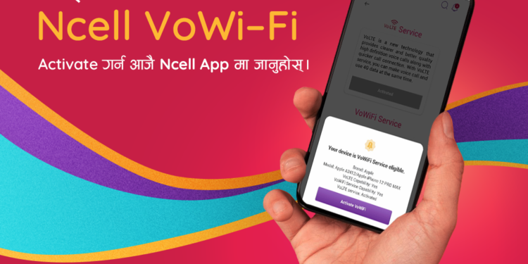 Ncell launches VoWi-Fi, introducing the service on iPhones